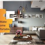 How to Make Your Home More Comfortable